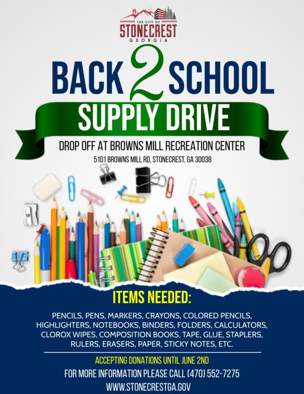 The City of Stonecrest is hosting a supply drive to prepare for our back-to-school event in July. 